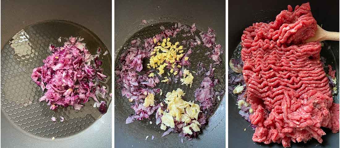 Saute onion and garlic in oil, then add the ground beef.